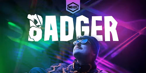 WHE Presents: Badger + Support | Southampton