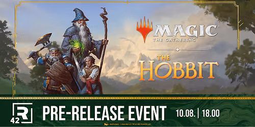 Magic the Gathering - The Hobbit | Pre-Release Event