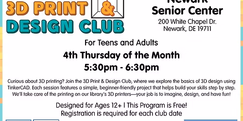 3D Print & Design Club - At the Newark Senior Center