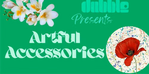 Artful Accessories with Dabble