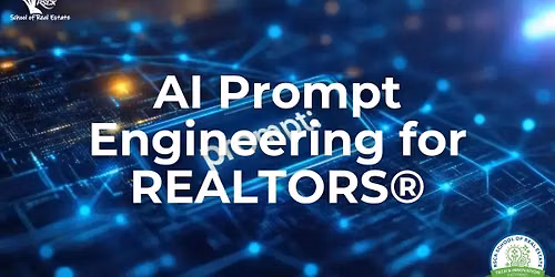 AI Prompt Engineering for REALTORS\u00ae