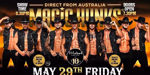 May 29th: Salisbury, MA - MAGIC HUNKS\u00ae AUSTRALIA TAKEOVER at Tens Showclub