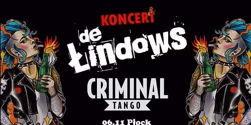 De Łindows + Criminal Tango / Rock '69 / Płock