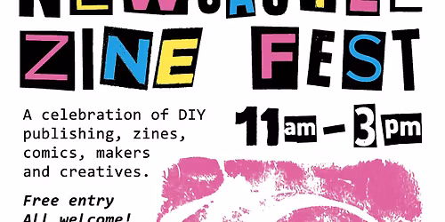 Newcastle Zine Fest