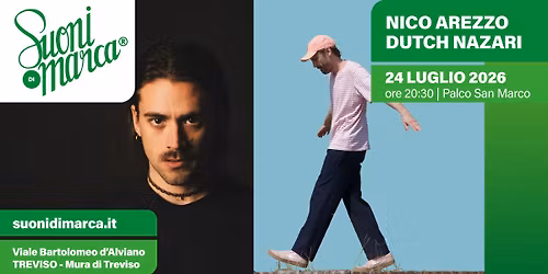 Nico Arezzo \u2022 Dutch Nazari | Suoni di Marca 2026