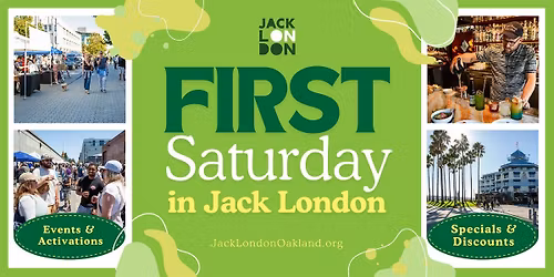 First Saturday in Jack London