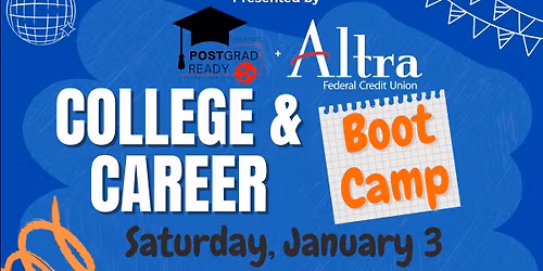 College and Career Boot Camp - High School Studenrs