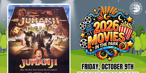 \ud83c\udfb2Jumanji\ud83c\udfb2- Movie in the Park- Friday, October 9th- Prairie West Park