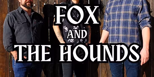 Fox and The Hounds