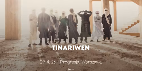 TINARIWEN \u2022 THE HOGGAR TOUR \u2022 Warszawa