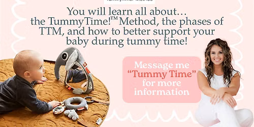 TummyTime!\u2122 Method Class AGE: BIRTH to 12WEEKS