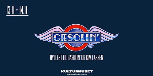 G\u00e6solin' \u2013 En hyllest til Gasolin' og Kim Larsen \/\/ Drammen kulturhus