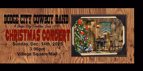 Dodge City Cowboy Band Christmas Concert