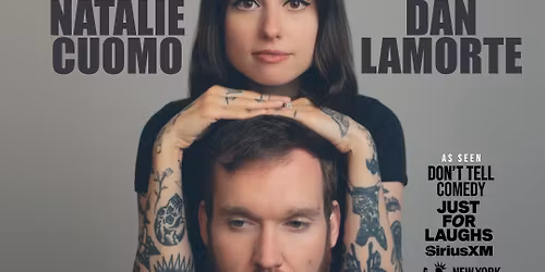 NATALIE CUOMO & DAN LAMORTE at Empire Comedy Club