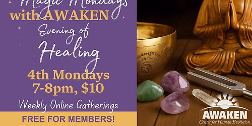 ONLINE! Magic Mondays: Evening of HEALING