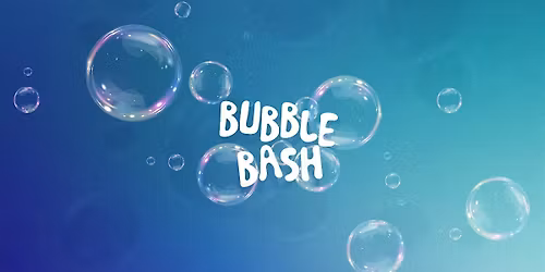 BUBBLE BASH