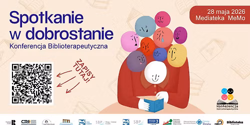 SPOTKANIE W DOBROSTANIE - Konferencja Biblioterapeutyczna \/\/ 28 maja \/\/ Mediateka MeMo