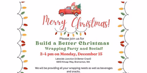 Build A Better Christmas Wrapping Party