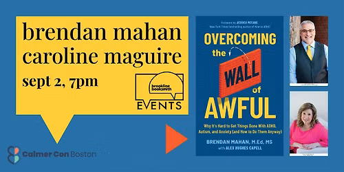 Brendan Mahan with Caroline Maguire: Overcoming the Wall of Awful