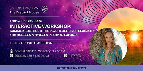 The District House (Wed. 06\/26 Workshop with Dr. Willow Brown)