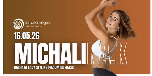BACHATA LADY STYLING: zaj\u0119cia weekendowe z Michalin\u0105 Kukli\u0144sk\u0105!