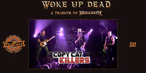 Copy Cat Killers with Woke Up Dead