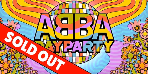 The ABBA Day Party: Edinburgh \ud83d\udc83\ud83d\udd7aSOLD OUT \u274c