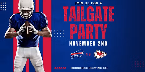 Tailgate Party at Birdhouse Brewing Co.!
