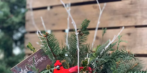 Fresh Holiday Centerpiece Class! 