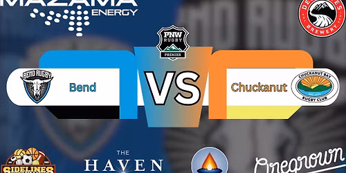 Bend vs Chuckanut