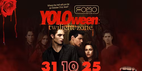 YOLOween: TWILIGHT ZONE | 31.10 FRIDAY @ FOMO the club