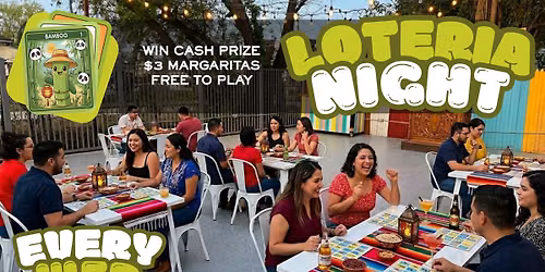 WEDNESDAY LOTERIA NIGHT