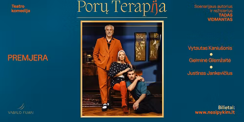 Teatro komedija "POR\u0172 TERAPIJA" \/ Palanga