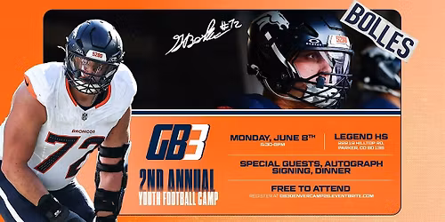 Garett Bolles x GB3 Foundation Free Youth Football Camp - DENVER