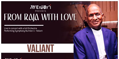 India\u2019s First Full Classical Symphony - \u201cValiant\u201d by Maestro Ilaiyaraaja