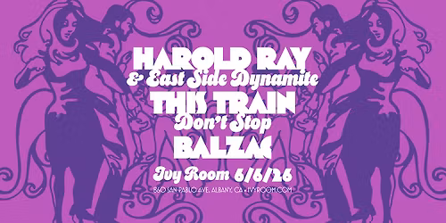Harold Ray+This Train Don't Stop+Balzac