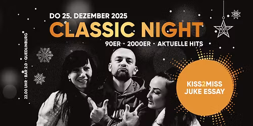 25.12.2025 \u2605 Classic Night \/\/ 90er, 2000er, Aktuelle Hits, Oldschool House\/\/ @bar 2.0