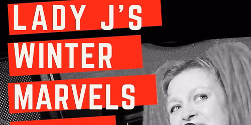 Lady J's Winter Marvels