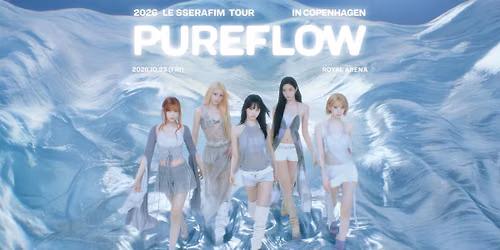 2026 LE SSERAFIM TOUR 'PUREFLOW' - Royal Arena - 23. oktober