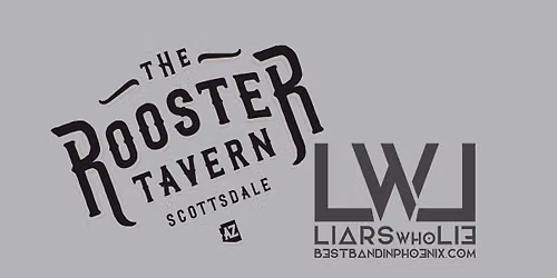 Liars Who Lie (TRIO @ The Rooster Tavern)