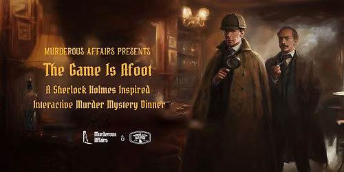 The Game is Afoot