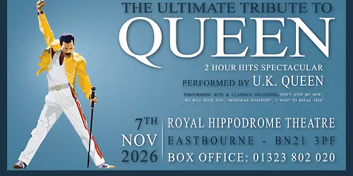 UK Queen LIVE at The Royal Hippodrome Theatre Eastbourne