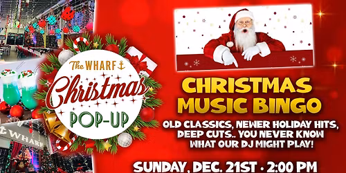 Christmas Music Bingo @ The Wharf Christmas Pop-Up