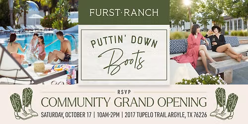 Puttin' Down Boots: Grand Opening at Furst Ranch