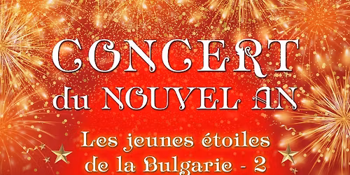 Concert \u00ab Les jeunes \u00e9toiles de la Bulgarie \u00bb - 2 