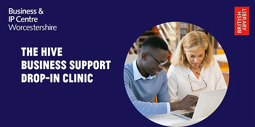 The Hive Library - Business Support Drop-in Clinic