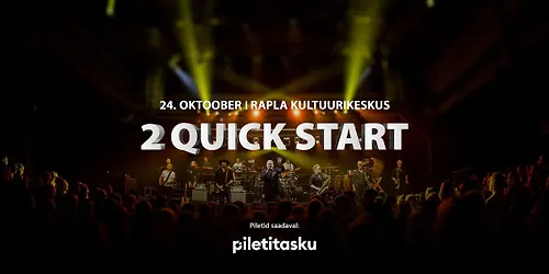 2 Quick Start Rapla Kultuurikeskus XXI Filmifestival Kaader järelpidu 24.10