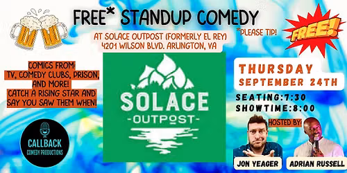 Free Comedy Night at Solace Outpost! (please tip)