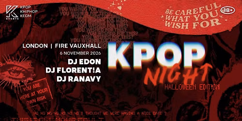 OfficialKEvents | LONDON: KPOP & KHIPHOP Night in November - \ud83c\udf83HALLOWEEN EDITION\ud83c\udf83 - 4 ROOMS