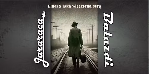 Blues & Rock wieczorow\u0105 por\u0105
